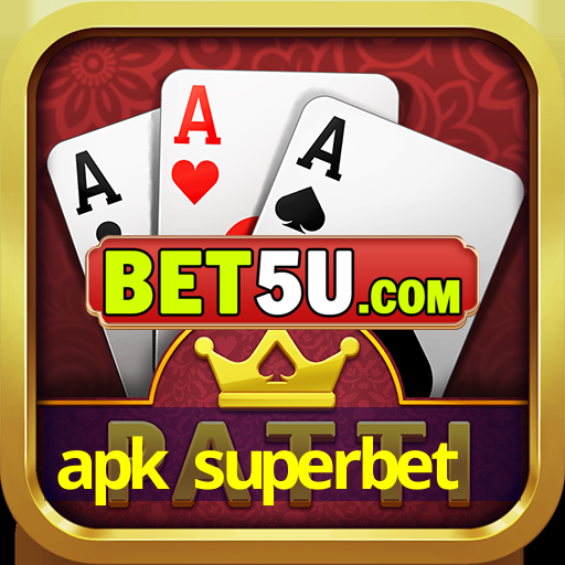 apk superbet